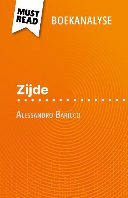 Zijde van Alessandro Baricco (Boekanalyse) - Catherine Bourguignon