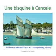 Cover-Bild zum Titel 'Une bisquine à Cancale' von 'Joel Douillet'