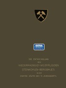 Cover-Bild zum Titel 'Die Entwickelung des Niederrheinisch-Westfälischen Steinkohlen-Bergbaues in der zweiten Hälfte des 19. Jahrhunderts' von ''