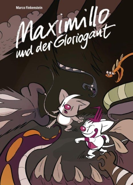 Maximillo und der Gloriogant - Marco Finkenstein