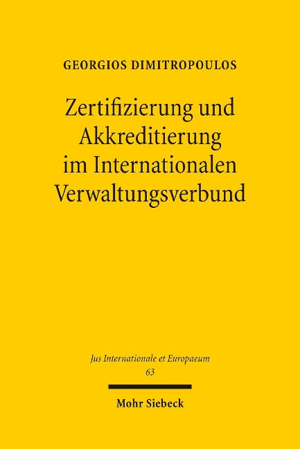 Zertifizierung und Akkreditierung im Internationalen Verwaltungsverbund - Georgios Dimitropoulos