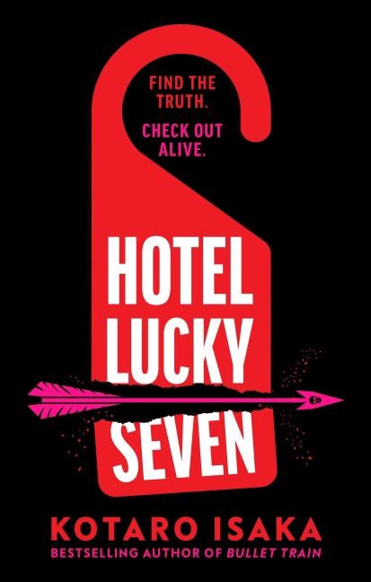 Hotel Lucky Seven - Kotaro Isaka