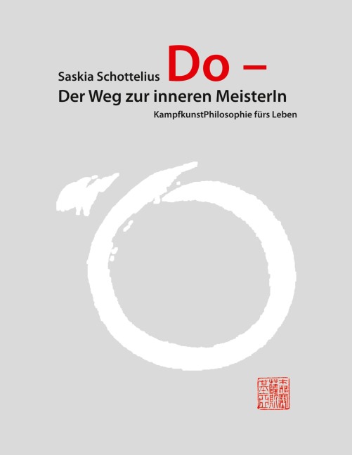 Do - Der Weg zur inneren MeisterIn - Saskia Schottelius