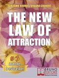 The New Law of Attraction - Viviana Grunert, Giacomo Bruno