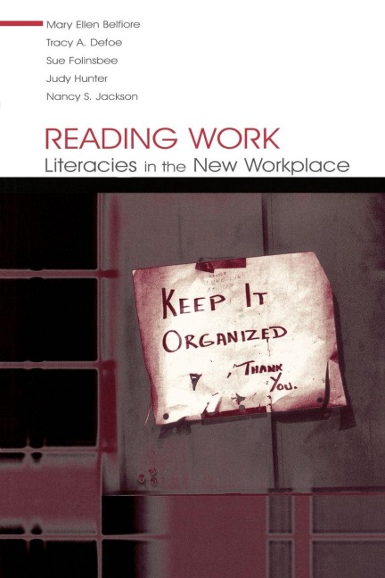 Reading Work - Mary Ellen Belfiore, Tracy A. Defoe, Sue Folinsbee