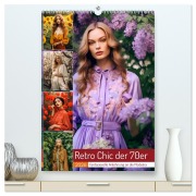 Cover-Bild zum Titel 'Retro Chic der 70er Retro Chic der 70er Fantasievolle Anlehnung an die Modeära (hochwertiger Premium Wandkalender 2026 DIN A2 hoch), Kunstdruck in Hochglanz' von 'Anja Frost'