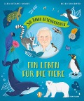 Sir David Attenborough - Ein Leben für die Tiere - Leisa Stewart-Sharpe