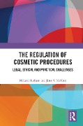 Cover-Bild zum Titel 'The Regulation of Cosmetic Procedures' von 'Melanie Latham, Jean Mchale'