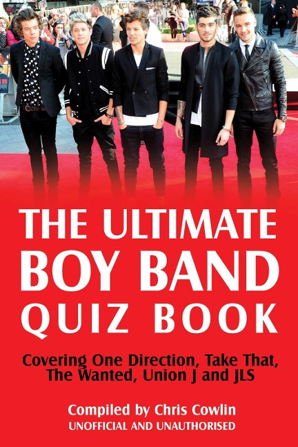 Ultimate Boy Band Quiz Book - Chris Cowlin