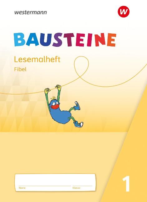 BAUSTEINE Fibel. Lesemalheft  Ausgabe 2021 - 
