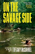 Cover-Bild zum Titel 'On the Savage Side' von 'Tiffany McDaniel'