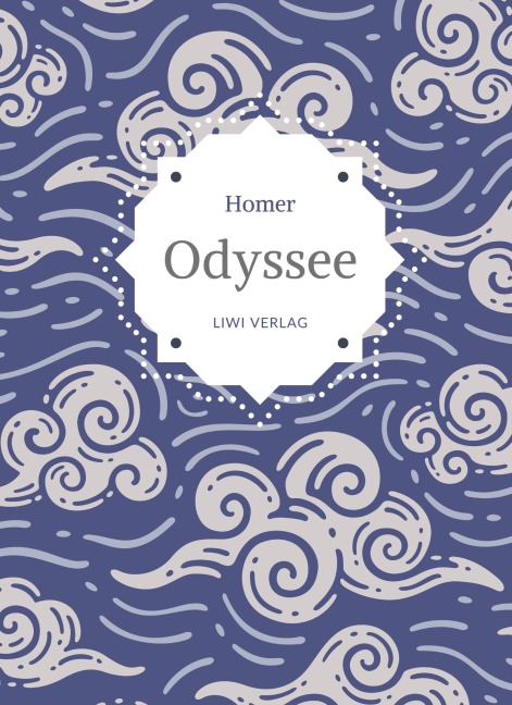 Homer: Odyssee. Vollständige Neuausgabe - Homer