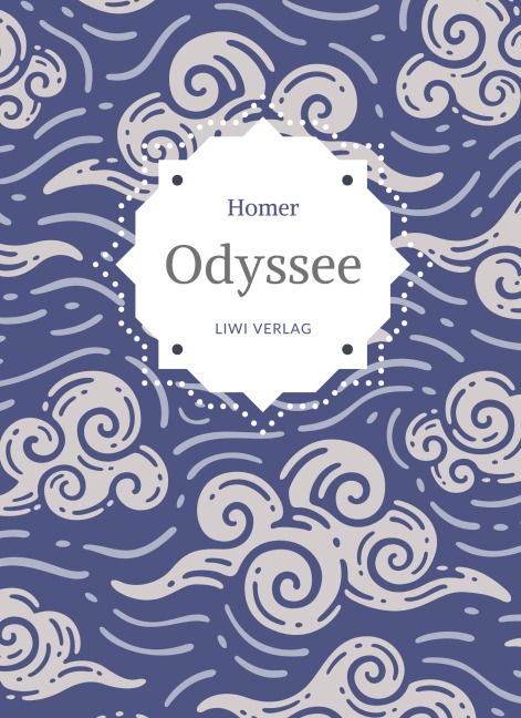 Homer: Odyssee. Vollständige Neuausgabe - Homer