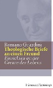 Cover-Bild zum Titel 'Theologische Briefe an einen Freund' von 'Romano Guardini'