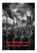 Cover-Bild zum Titel 'Der Mythos von General Ludd' von 'John Q. Tyler'