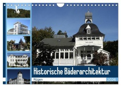 Cover-Bild zum Titel 'Historische Bäderarchitektur Rügen (Wandkalender 2026 DIN A4 quer), CALVENDO Monatskalender' von 'Anja Bagunk'