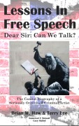 Cover-Bild zum Titel 'Lessons In Free Speech - Dear Sir: Can We Talk? (Case Stated, #1)' von 'Brian W. Haw, Terry Lee'