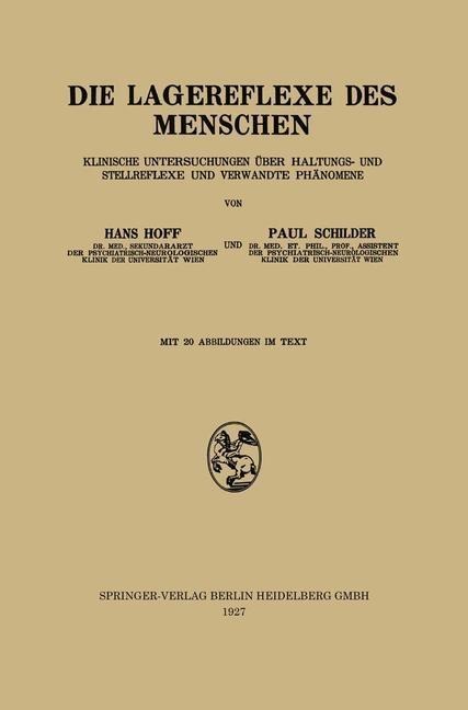 Die Lagereflexe des Menschen - Hans Hoff, Paul Schilder