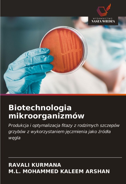 Biotechnologia mikroorganizmów - Ravali Kurmana, M. L. Mohammed Kaleem Arshan