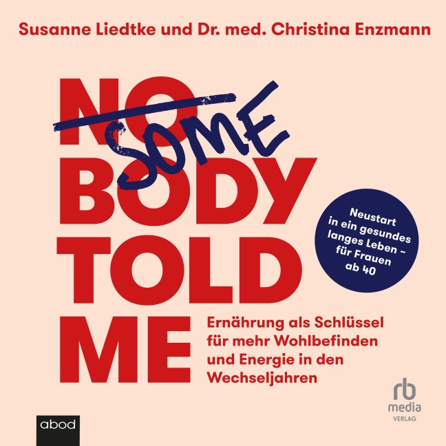 Somebody Told Me - Christina Enzmann, Susanne Liedtke