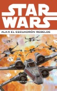 Cover-Bild zum Titel 'Star Wars, Ala-X Escuadrón Rebelde 2' von ''