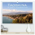 Taormina, die Stadt mit Blick auf den Ätna (hochwertiger Premium Wandkalender 2025 DIN A2 quer), Kunstdruck in Hochglanz - Helene Seidl