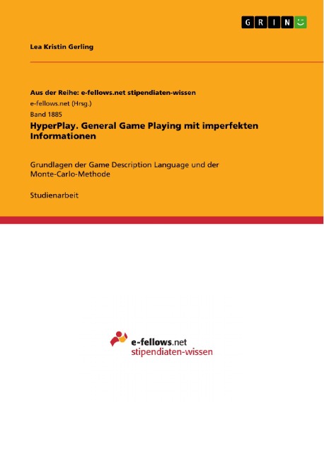 HyperPlay. General Game Playing mit imperfekten Informationen - Lea Kristin Gerling