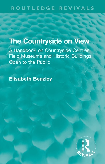 The Countryside on View - Elisabeth Beazley