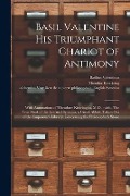 Cover-Bild zum Titel 'Basil Valentine His Triumphant Chariot of Antimony: With Annotations of Theodore Kirkringius, M.D.: With, The True Book of the Learned Synesius, a Gre' von 'Theodor Kerckring'