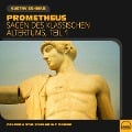 Cover-Bild zum Titel 'Prometheus (Sagen des klassischen Altertums, Teil 1)' von 'Gustav Schwab'