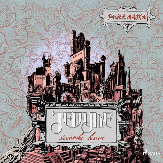 Jedyne: ¿cie¿ki krwi - Pawe¿ Majka