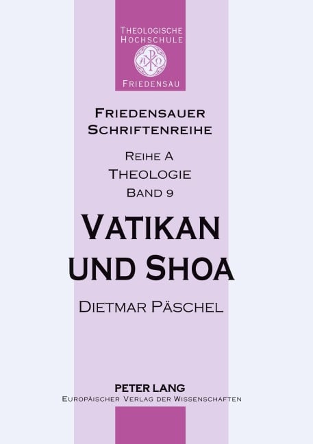 Vatikan und Shoa - Dietmar Päschel