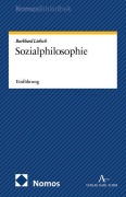 Cover-Bild zum Titel 'Sozialphilosophie' von 'Burkhard Liebsch'