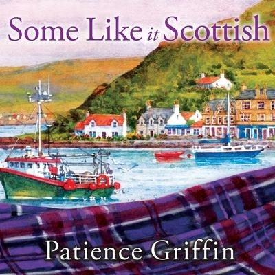 Some Like It Scottish Lib/E - Patience Griffin