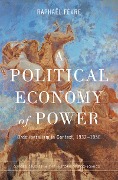 Cover-Bild zum Titel 'A Political Economy of Power' von 'Raphaël Fèvre'