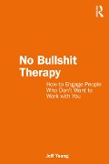 Cover-Bild zum Titel 'No Bullshit Therapy' von 'Jeff Young'