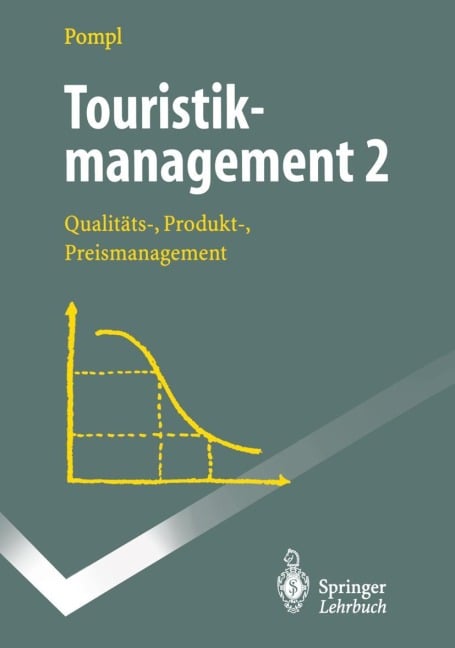 Touristikmanagement 2 - Wilhelm Pompl