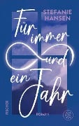 Für immer und ein Jahr - Stefanie Hansen