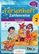 Cover-Bild zum Titel 'Mathematik Ferienhefte - Zahlenreise 2. Klasse Volksschule - Lehrplan 2023 - Mit eingelegten Lösungen' von 'Caterine Salomon, Jutta Schabhüttl'
