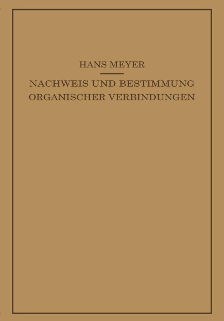 Lehrbuch der Organisch-Chemischen Methodik - Hans Meyer