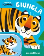 Cover-Bild zum Titel 'Giungla. Forma la coppia' von 'Mel Matthews'