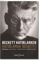 Beckett Hatirlarken Hatirlamak Becketti - James Knowlson