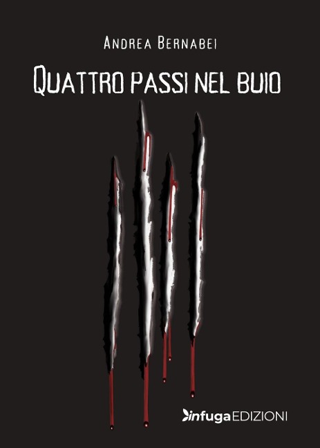 Quattro passi nel buio - Andrea Bernabei