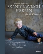 Cover-Bild zum Titel 'Skandinavisch Häkeln für die Kleinsten' von 'Charlotte Kofoed Westh'