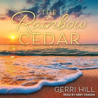The Rainbow Cedar Lib/E - Gerri Hill