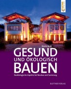 Cover-Bild zum Titel 'Gesund und ökologisch Bauen' von 'Beate Rühl'