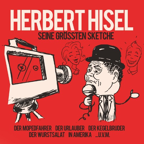 Seine Gröáten Sketche - Herbert Hisel