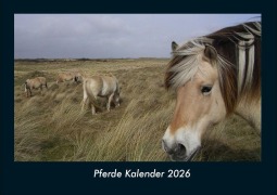 Cover-Bild zum Titel 'Pferde Kalender 2026 Fotokalender DIN A4' von 'Tobias Becker'