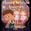 Cover-Bild zum Titel 'Parolice de crianças' von 'H. C. Andersen'