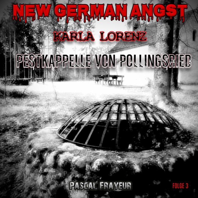 Die Pestkapelle von Pollingsried - Pascal Frayeur